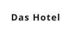 Das Hotel