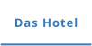 Das Hotel