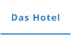 Das Hotel