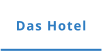 Das Hotel