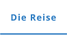 Die Reise