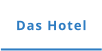 Das Hotel
