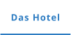 Das Hotel