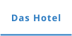 Das Hotel