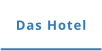 Das Hotel