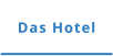 Das Hotel