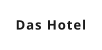 Das Hotel